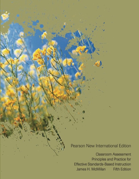 Classroom Assessment: Pearson New International Edition